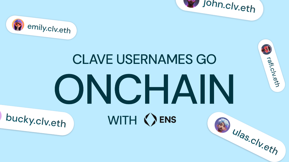 Introducing Onchain Clave Usernames with ENS