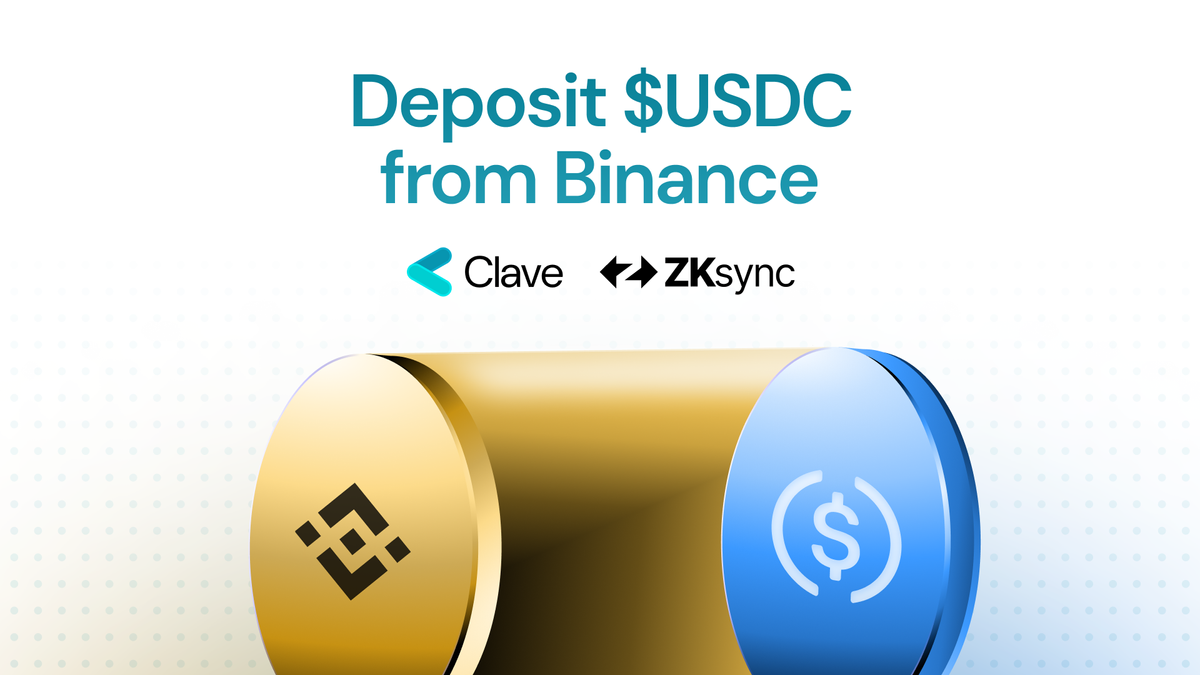 Unlock the Power of Clave with Seamless USDC Transfers from Binance on ZKsync Era