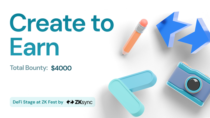 Create to Earn: $4000 Content Bounty Contest